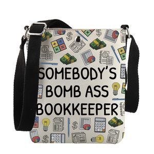 Tax Accountant Gift Somebody'S Bomb Ass Bookkeeper Crossbody Bag Bookkeeper C :